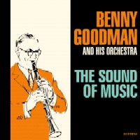BENNY GOODMAN / ベニー・グッドマン / THE SOUND OF MUSIC