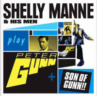 SHELLY MANNE / シェリー・マン / PLAY PETER GUNN + SON OF GUNN!!