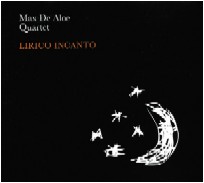 MAX DE ALOE / マックス・デ・アロエ / LIRICO INCANTO