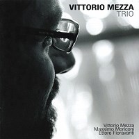 VITTORIO MEZZA / ビットリオ・メッツァ / VITTORIO MEZZA TRIO