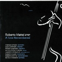 ROBERTO MATTEI  / ロベルト・マテイ / A TIME REMEMBERED