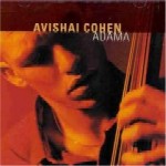 AVISHAI COHEN (BASS) / アヴィシャイ・コーエン / ADAMA