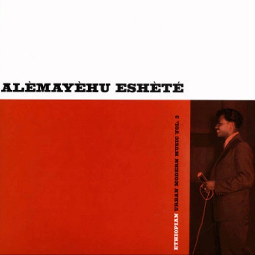 ALEMAYEHU ESHETE / アレマイユ・エシェテ / ETHIOPIAN URBAN MODERN MUSIC VOL.2