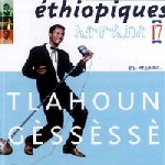 TILAHOUN GESSESSE / トラフン・ゲセセ / ETHIOPIQUES VOL.17