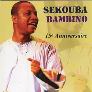 SEKOUBA BAMBINO / セクバ・バンビーノ / 15EME ANNIVERSAIRE