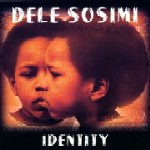 DELE SOSIMI / デレ・ソシミ / アイデンティティ