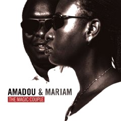 AMADOU ET MARIAM / アマドゥ & マリアム / MAGIC COUPLE