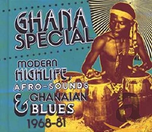 V.A.(GHANA SPECIAL) / オムニバス / GHANA SPECIAL - MODERN HIGHLIFE AFRO-SOUND & GHANAIAN BLUES 1968-81