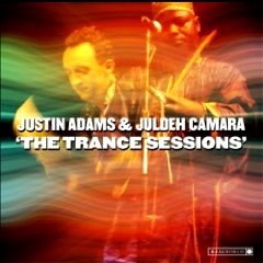 JUSTIN ADAMS, JULDEH CAMARA / ジャスティン・アダムズ, ジュルデー・カマラ / ザ・トランス・セッションズ