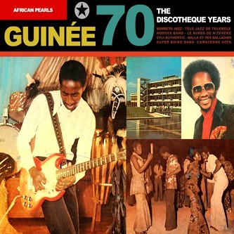 V.A.(GUINEE 70) / GUINEE 70 - THE DISCOTHEQUE YEARS