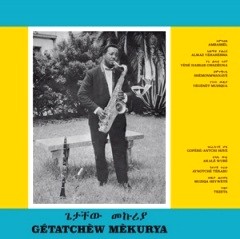 GETATCHEW MEKURYA / ゲタチュウ・メクリヤ / ETHIOPIAN URBAN MODERN MUSIC VOL.5