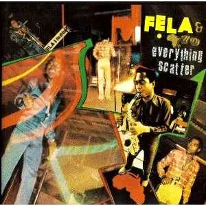 レコード Fela Kuti Everything Scatter レアグルーヴ EVERYTHING SCATTER/FELA KUTI/フェラ・クティ｜LATIN/BRAZIL/WORLD