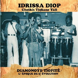 IDRISSA DIOP / DIAMONOYE TIOPITE (L'EPOQUE DE L'EVOLUTION)