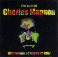 CHARLES MANSON / チャールズ・マンソン / THE PSYCHADELIC SOUL OF CHARLES MANSON