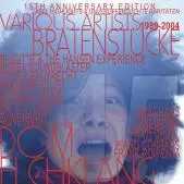 V.A. (NOISE / AVANT-GARDE) / 1989-2004 BRATENSTUCKE