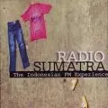 V.A. (SUBLIME FREQUENCIES) / RADIO SUMATRA: THE INDONESIAN FM EXPERIENCE