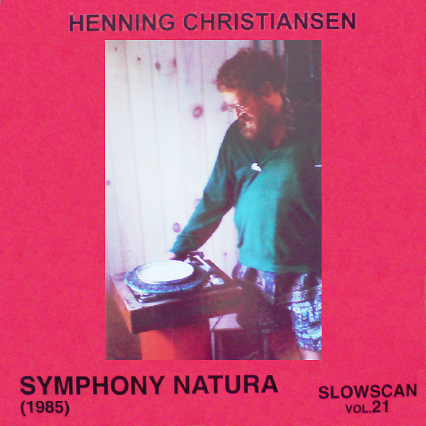 HENNING CHRISTIANSEN / ヘニング・クリスチャンセン / SYMPHONY NATURA (1985)