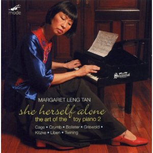 MARGARET LENG TAN / マーガレット・レン・タン / SHE HERSELF ALONE : THE ART OF THE TOY PIANO 2 CD