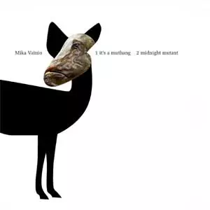MIKA VAINIO / ミカ・ヴァイニオ / IT'S A MUTHANG
