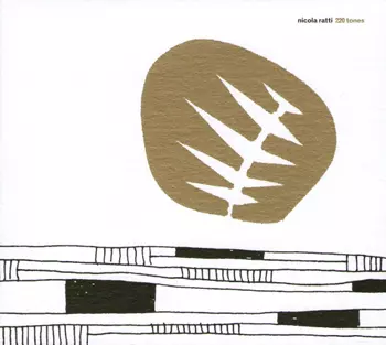 NICOLA RATTI / 220 TONES