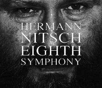 HERMANN NITSCH / ヘルマン・ニッチェ / EIGHTH SYMPHONY (2CD BOX)