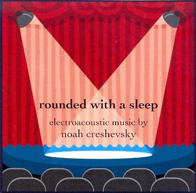 NOAH CRESHEVSKY / ノア・クルシェフスキー / ROUNDED WITH A SLEEP