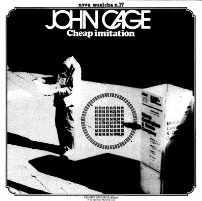 JOHN CAGE / ジョン・ケージ / CHEAP IMITATION (NOVA MUSICHA N°17) (180G LP)