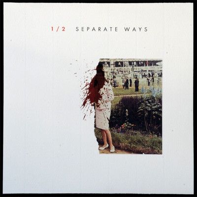 1/2 / SEPARATE WAYS/P.S. I LOVE YOU (7")