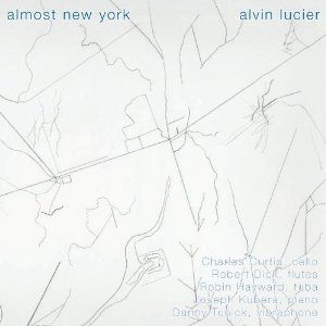 ALVIN LUCIER / アルヴィン・ルシェ / ALMOST NEW YORK 