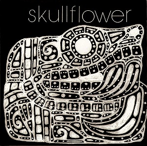 SKULLFLOWER / スカルフラワー / KINO I : BIRTHDEATH