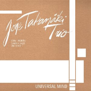 JONE TAKAMAKI / UNIVERSAL MIND