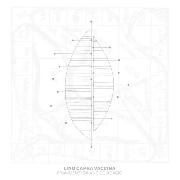 LINO CAPRA VACCINA / リノ・カプラ・ヴァッキーナ / FRAMMENTI DA ANTICO ADAGIO