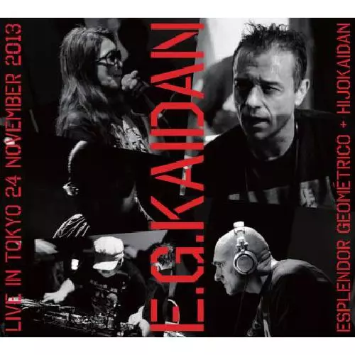 ESPLENDOR GEOMETRICO/HIJOKAIDAN / エスプレンドール・ゲオメトリコ/非常階段 / E.G.KAIDAN / E.G.階段