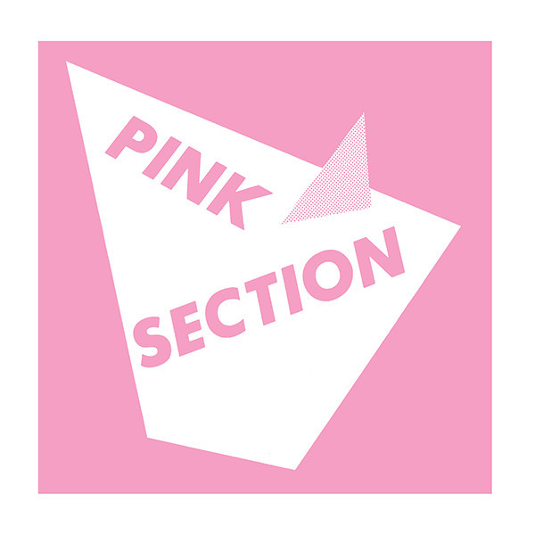PINK SECTION / ピンクセクション / PINK SECTION