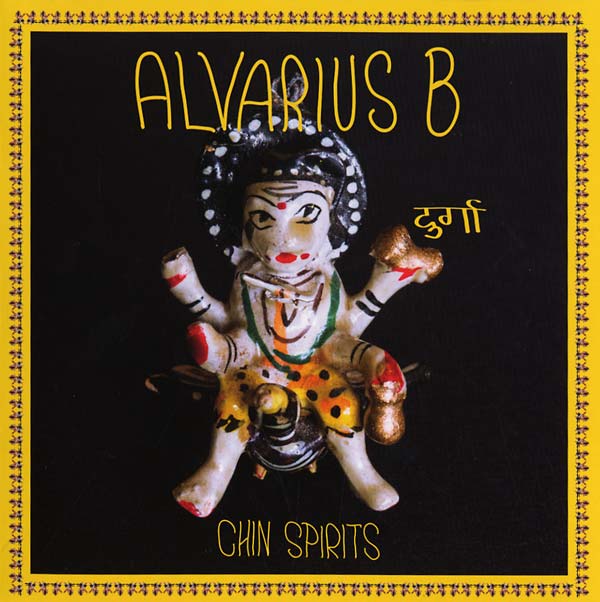 ALVARIUS B. / CHIN SPIRITS