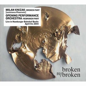 MILAN KNIZAK / ミラン・ニザック / BROKEN / RE/BROKEN