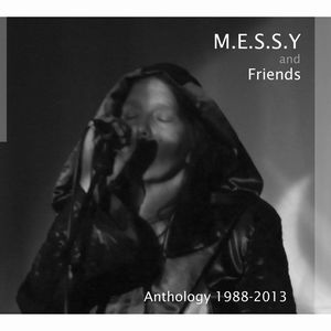 M.E.S.S.Y / ANTHOLOGY 1988-2013