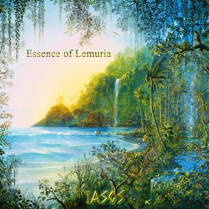 IASOS / ヤソス / ESSENCE OF LEMURIA