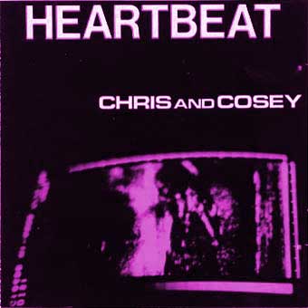 CHRIS & COSEY / クリス&コージー / HEARTBEAT / ハートビート