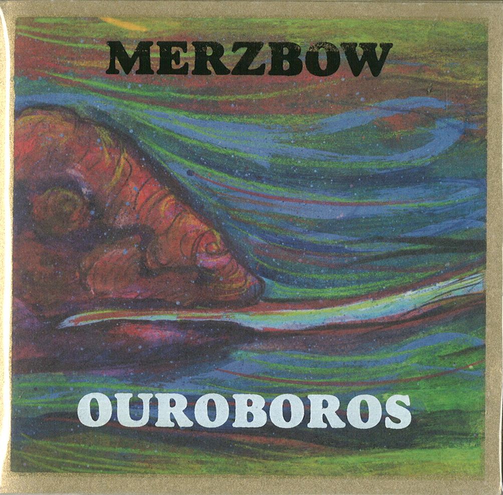 MERZBOW / メルツバウ / OUROBOROS
