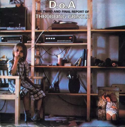 Story of Throbbing Gristle ドキュメンタリー本 D.O.A.:THE THIRD AND FINAL REPORT OF THROBBING GRISTLE (2CD