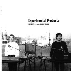 EXPERIMENTAL PRODUCTS / エクスペリメンタル・プロダクツ / PROTOTYPE PLUS GARAGETRACKS (2CD)
