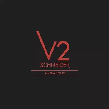 V2 SCHNEIDER / V2 シュナイダー  / TAPE WORKS 1981-85 (3LP)