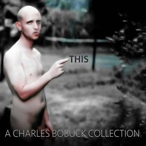 CHARLES BOBUCK / THIS