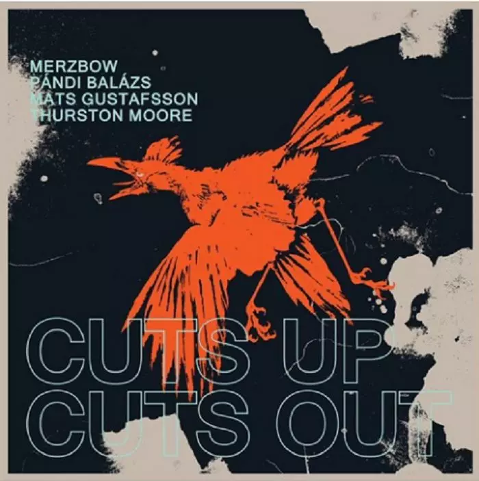 MERZBOW, MATS GUSTAFSSON, THURSTON MOORE, BALAZS PANDI / CUTS UP, CUTS OUT [LP]