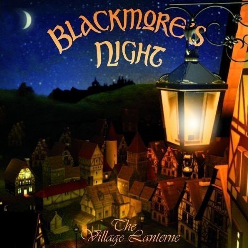 BLACKMORE'S NIGHT / ブラックモアズ・ナイト / VILLAGE LANTERNE / ヴィレッジ・ランターン<初回限定盤>