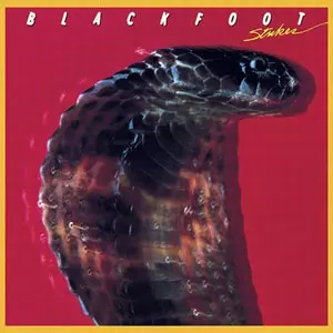 BLACKFOOT / ブラックフット / STRIKES / 真紅の砦<紙ジャケット>