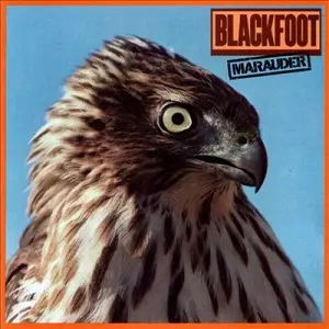 BLACKFOOT / ブラックフット / MARAUDER / 略奪者<紙ジャケット>