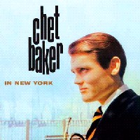 CHET BAKER / チェット・ベイカー / IN NEW YORK