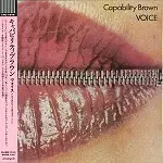 CAPABILITY BROWN / キャパビリティー・ブラウン / VOICE / ヴォイス